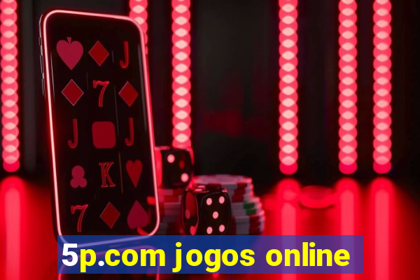 5p.com jogos online